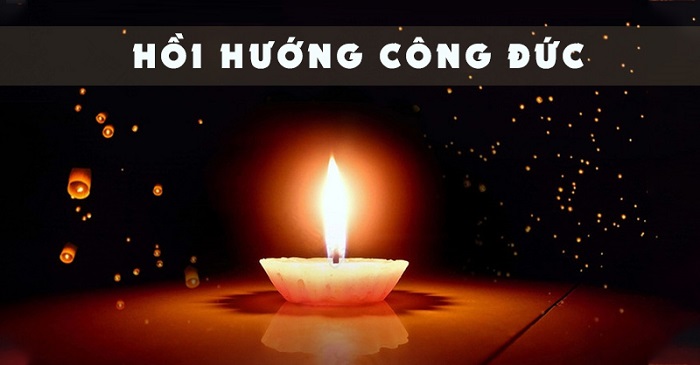 Tìm Hiểu Hồi Hướng Công Đức Là Gì? Ý Nghĩa và Cách Thực Hiện 1 Tìm hiểu hồi hướng công đức là gì? Ý nghĩa và cách thực hiện